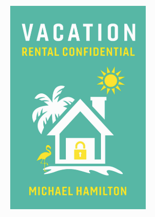 Vacation Rental Confidential Michael Hamilton Live Swell Boarder